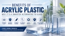 Why Choose Acrylic Over Glass?